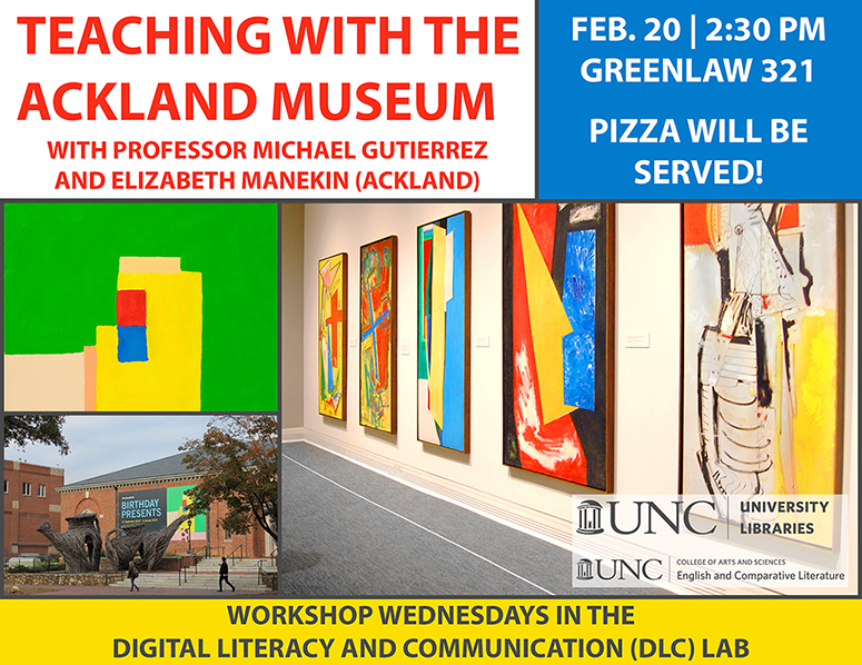 Flyer for Teaching with the Ackland Museum - with Professor Michael Gutierrez and Elizabeth Manekin.