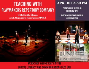Flyer for Teaching with Playmakers Repertory Company - with Emily Sferra and Alejandro Rodriguez.