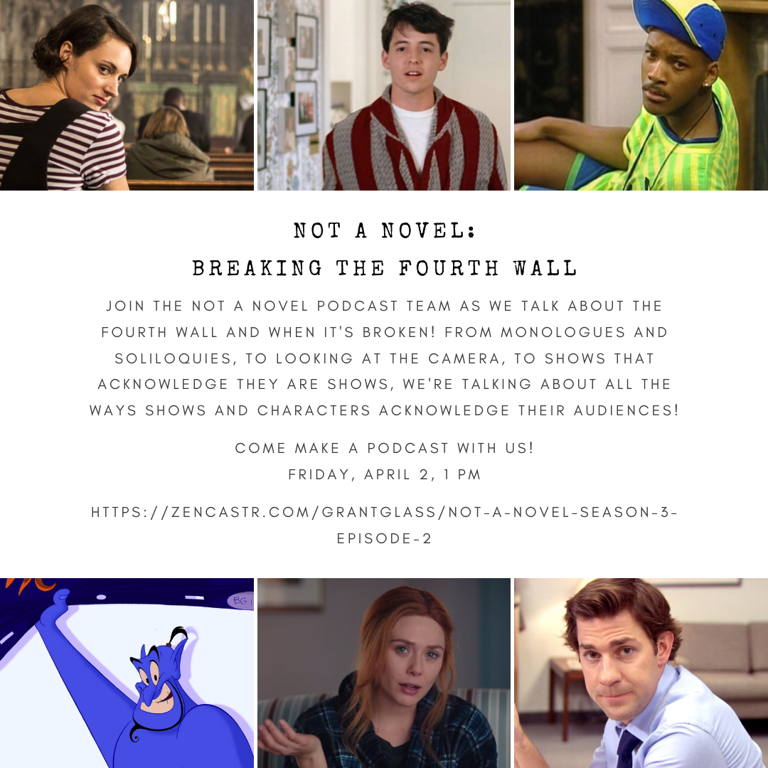 flyer for Not a Novel: Breaking the fourth wall podcast